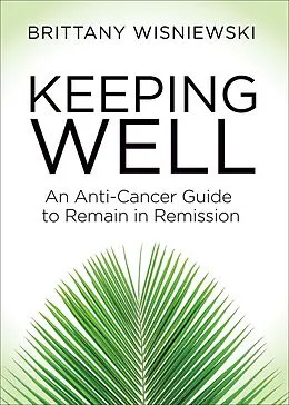 E-Book (epub) Keeping Well von Brittany Wisniewski