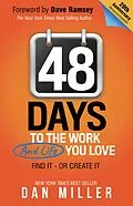 E-Book (epub) 48 Days to the Work and Life You Love von Dan Miller