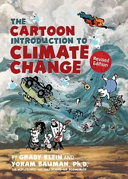 E-Book (epub) Cartoon Introduction to Climate Change, Revised Edition von Bauman Yoram Bauman, Klein Grady Klein