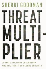 Livre Relié Threat Multiplier de Sherri Goodman