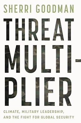 Livre Relié Threat Multiplier de Sherri Goodman