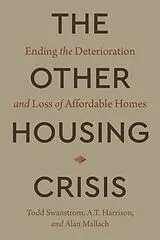 Kartonierter Einband The Other Housing Crisis von Todd Harrison, A. T. Mallach, Alan Swanstrom