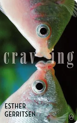 E-Book (epub) Craving von Esther Gerritsen