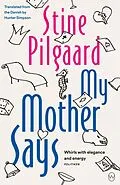 E-Book (epub) My Mother Says von Stine Pilgaard