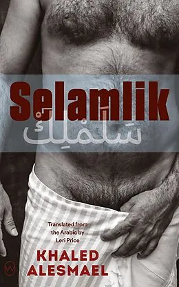 E-Book (epub) Selamlik von Khaled Alesmael
