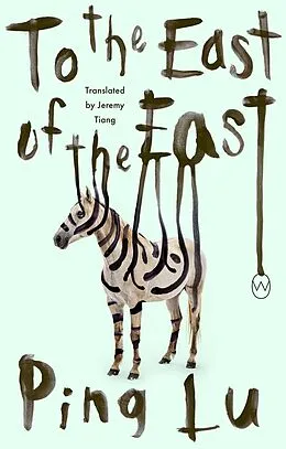 E-Book (epub) To the East of the East von Ping Lu