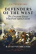 Livre Relié Defenders of the West de Raymond Ibrahim