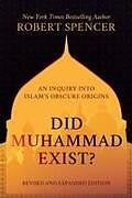 Livre Relié Did Muhammad Exist? de Robert Spencer