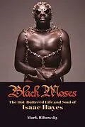 E-Book (epub) Black Moses: The Hot-Buttered Life and Soul of Isaac Hayes von Mark Ribowsky