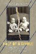 Couverture cartonnée Half of a Whole: My Fight for a Separate Life de Marilyn Peterson Haus