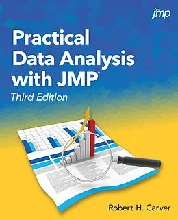E-Book (pdf) Practical Data Analysis with JMP, Third Edition von Robert Carver
