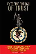 E-Book (epub) Extreme Breach of Trust von Steven J. Esdale