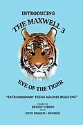 E-Book (epub) Maxwell 3 Eye of the Tiger von Bryant Gibson