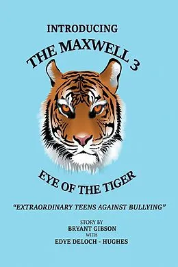 E-Book (epub) Maxwell 3 Eye of the Tiger von Bryant Gibson