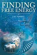 E-Book (epub) Finding Free Energy von L. R. Torres