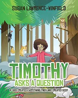 E-Book (epub) Timothy Asks a Question von Susan Lawrence-Winfield