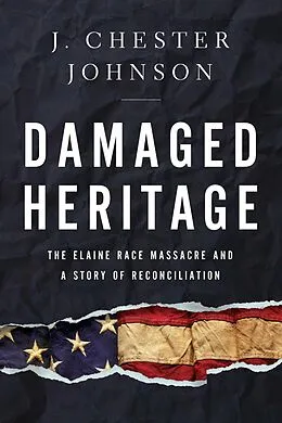 E-Book (epub) Damaged Heritage von J. Chester Johnson