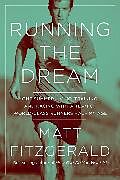 Fester Einband Running the Dream von Matt Fitzgerald