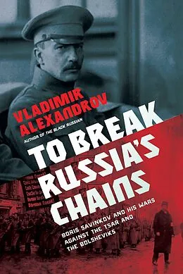 E-Book (epub) To Break Russia's Chains von Vladimir Alexandrov