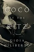 E-Book (epub) Coco at the Ritz von Gioia Diliberto