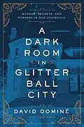 E-Book (epub) A Dark Room in Glitter Ball City von David Dominé
