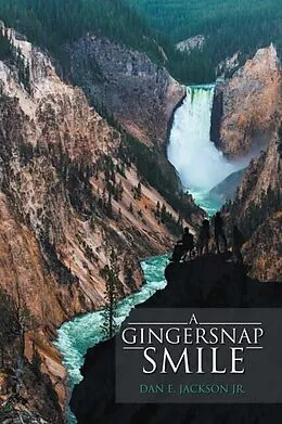 E-Book (epub) A Gingersnap Smile von Dan E. Jackson Jr.