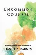 E-Book (epub) Uncommon Counsel von Daniel Barnes
