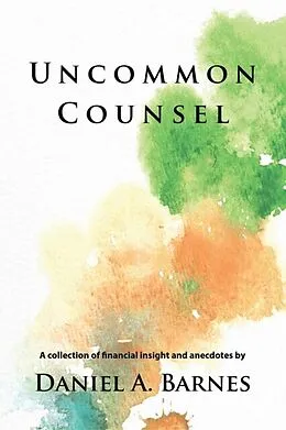 E-Book (epub) Uncommon Counsel von Daniel Barnes