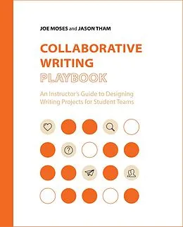E-Book (pdf) Collaborative Writing Playbook von Joe Moses, Jason Tham