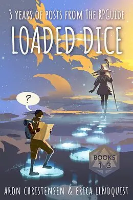 E-Book (epub) Loaded Dice, volumes 1-3 von Aron Christensen, Erica Lindquist
