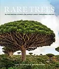 E-Book (epub) Rare Trees von Sara Oldfield, Malin Rivers