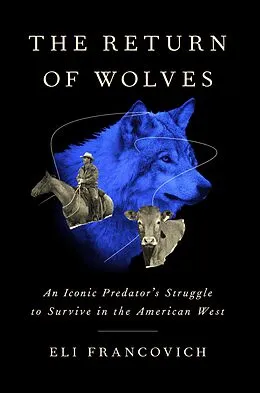 E-Book (epub) The Return of Wolves von Eli Francovich