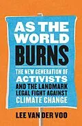 E-Book (epub) As the World Burns von Lee van der Voo
