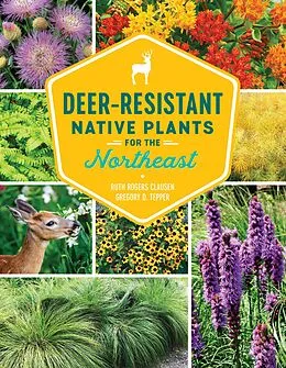 E-Book (epub) Deer-Resistant Native Plants for the Northeast von Ruth Rogers Clausen, Gregory D Tepper