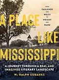 E-Book (epub) A Place Like Mississippi von W. Ralph Eubanks