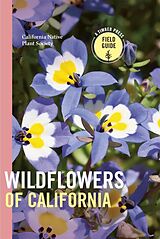 Couverture cartonnée Wildflowers of California de California Native Plant Society