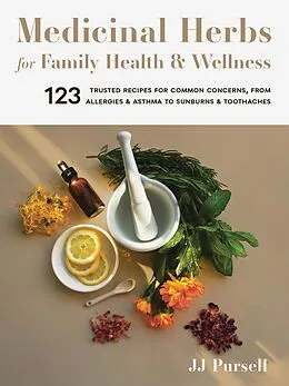 E-Book (epub) Medicinal Herbs for Family Health and Wellness von Jj Pursell