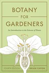 Kartonierter Einband Botany for Gardeners, Fourth Edition von Capon Brian
