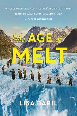 Livre Relié The Age of Melt de Lisa Baril