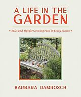 Livre Relié A Life in the Garden de Barbara Damrosch