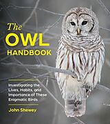 Couverture cartonnée The Owl Handbook de John Shewey