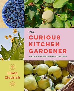 Couverture cartonnée The Curious Kitchen Gardener de Ziedrich Linda