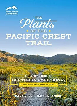 E-Book (epub) The Plants of the Pacific Crest Trail von Dana York, James M. André