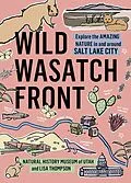 E-Book (epub) Wild Wasatch Front von Natural History Museum of Utah