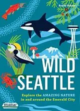Kartonierter Einband Wild Seattle von Scheer Roddy