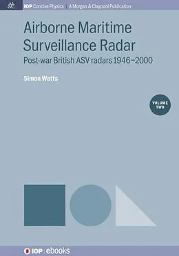 E-Book (epub) Airborne Maritime Surveillance Radar, Volume 2 von Simon Watts