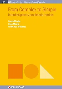 ePUB From Complex to Simple von Dan A Mazilu, Irina Mazilu, H Thomas Williams