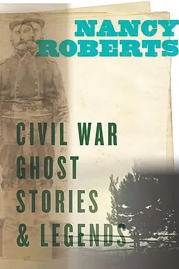 E-Book (pdf) Civil War Ghost Stories and Legends von Nancy Roberts