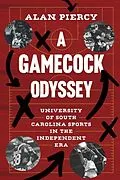 E-Book (epub) Gamecock Odyssey von Alan Piercy