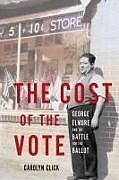 Livre Relié The Cost of the Vote de Carolyn Click